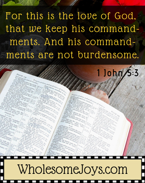 1 John 5:3 Love of God's commandments