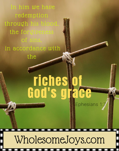 Ephesians 1:7 In Him we have redemption through His blood