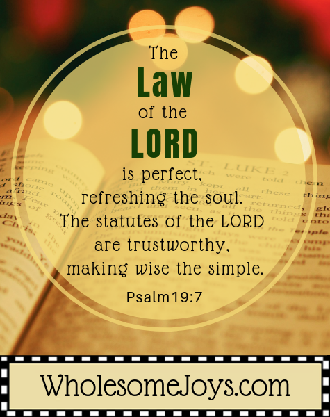 Psalm 19:7 - The law of God is perfect