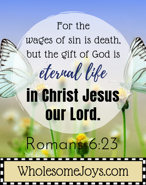 Romans 6:23 Eternal life gift of God